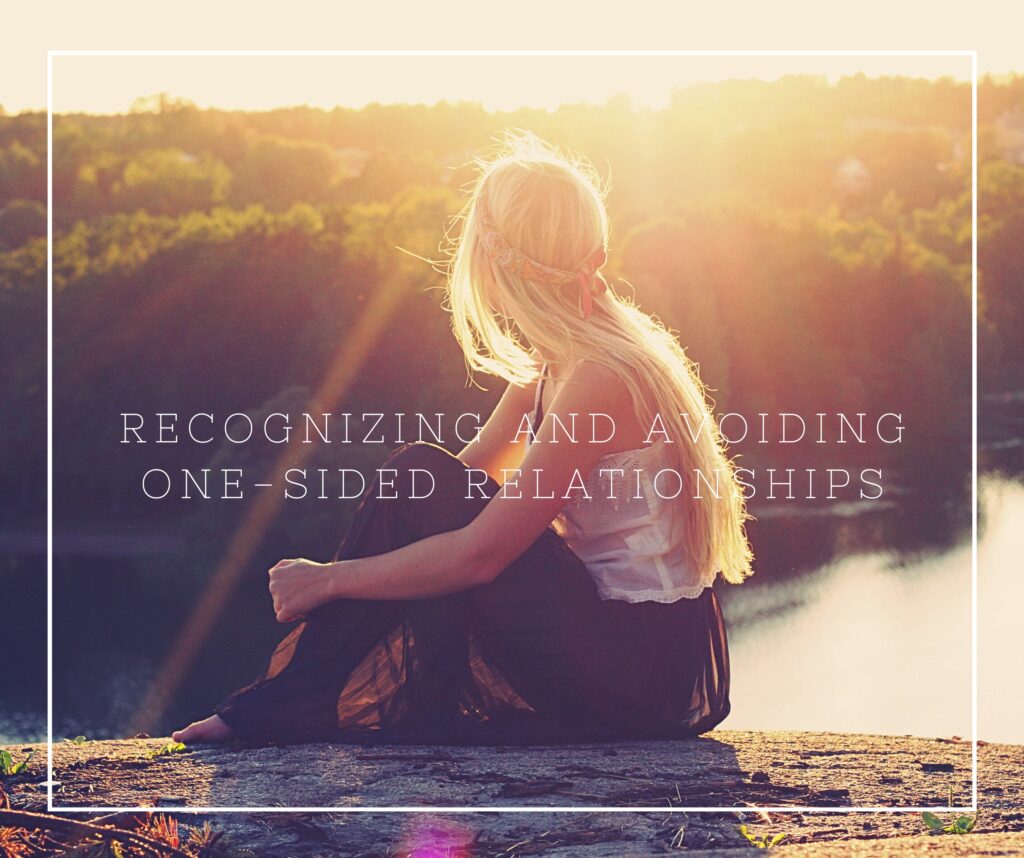 Recognizing and Avoiding One-Sided Relationships