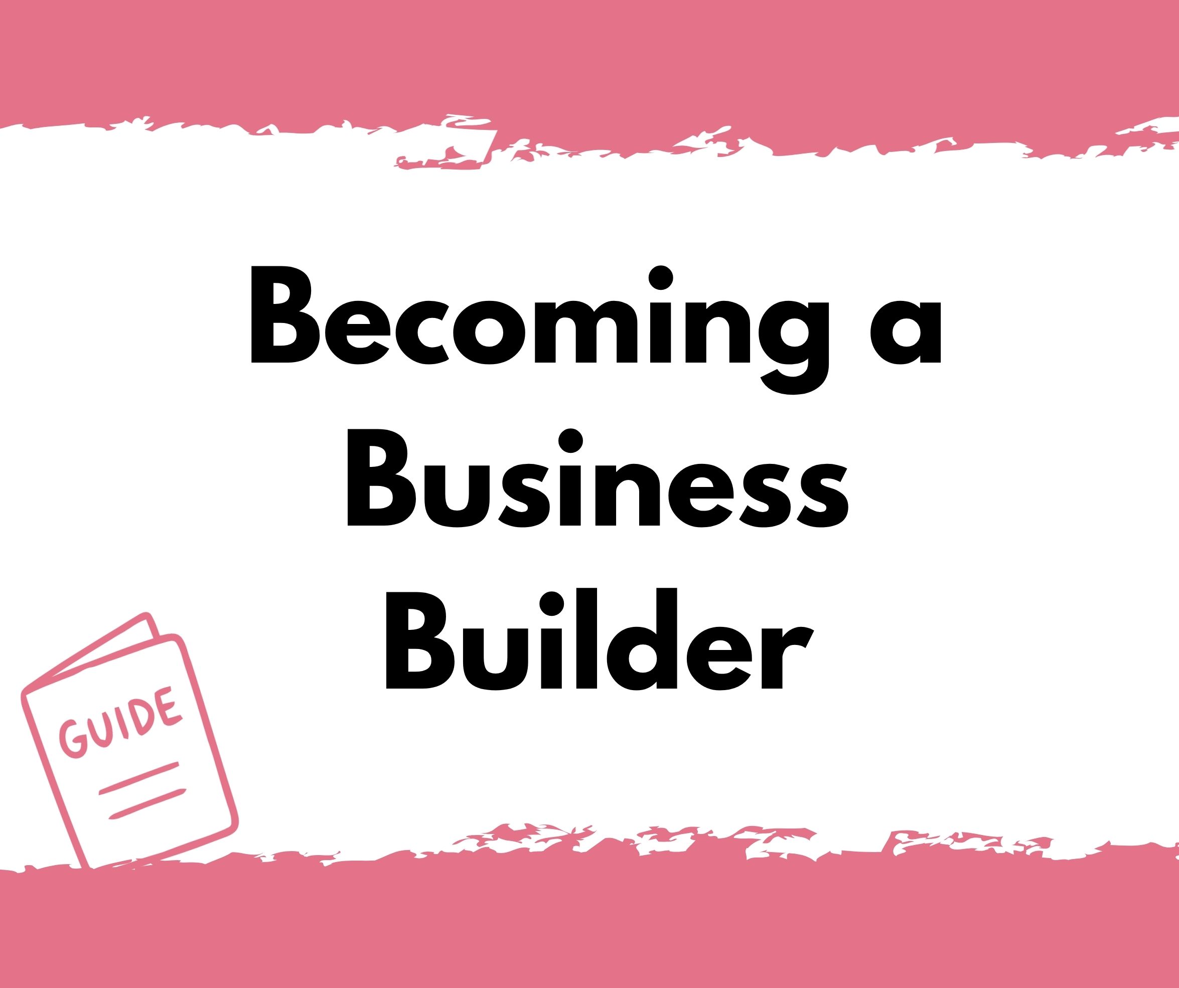 WBC Guide Becoming a Business Builder