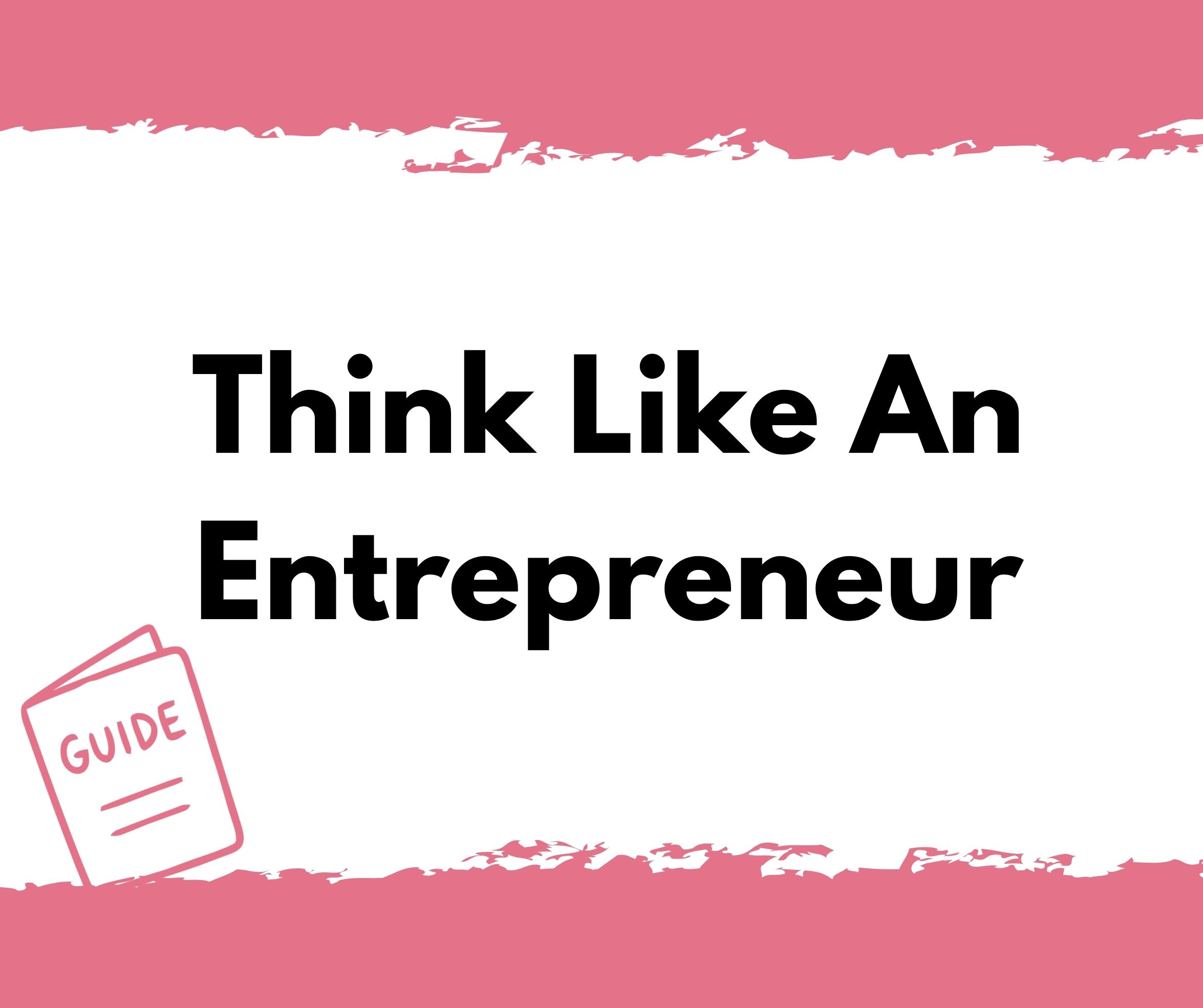 WBC Guide Think Like An Entrepreneur & Unlock Business Growth